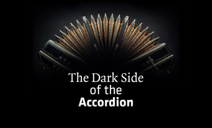 The Dark Side of the Accordion