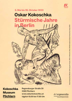 Plakat Oskar Kokoschka.Stürmische Jahre in Berlin