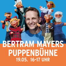Bertram Mayers Puppenbühne